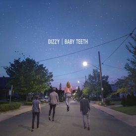 Dizzy - Baby Teeth... 
