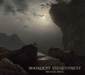 Michael Begg - Moonlight And Sentiment... 